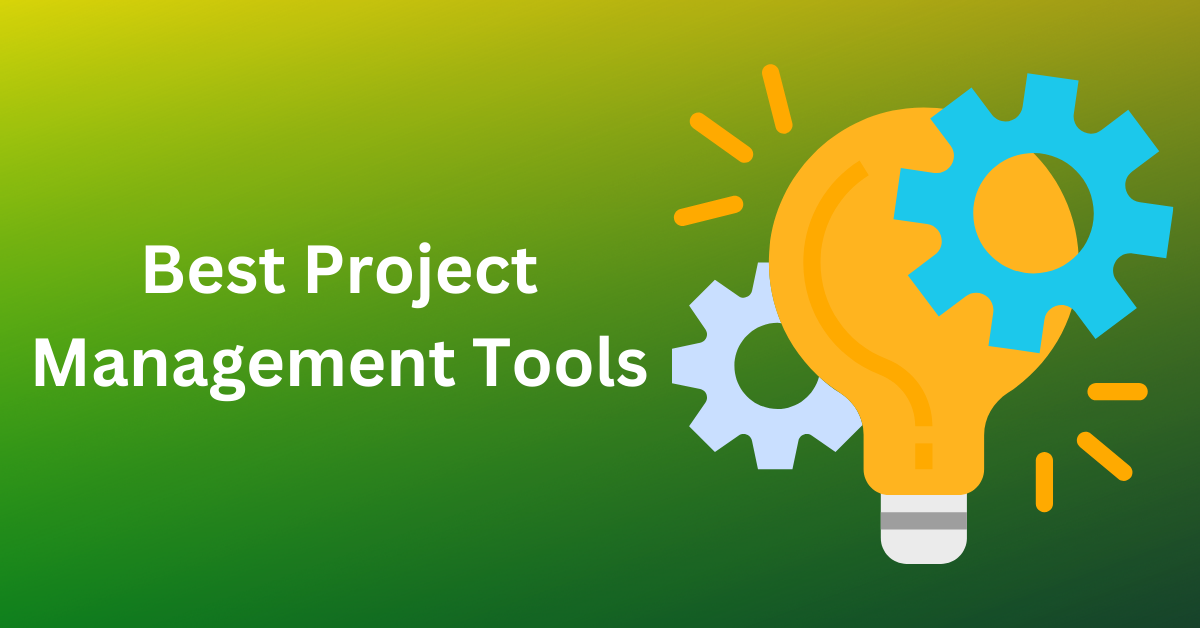 Best Project Management Tools