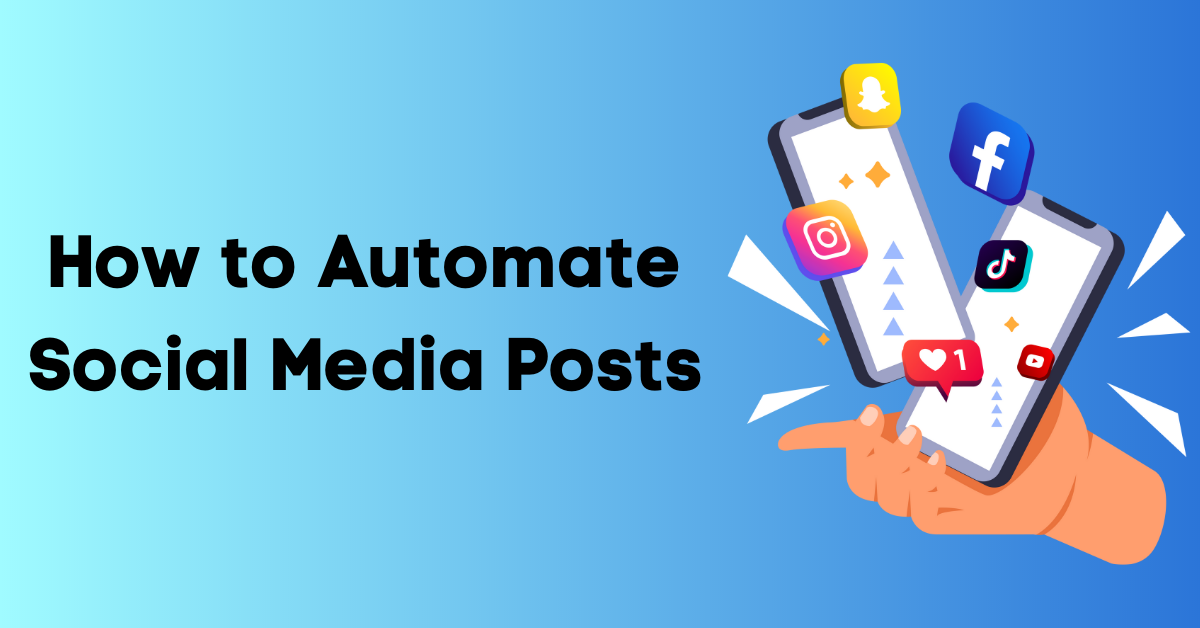 How to Automate Social Media Posts