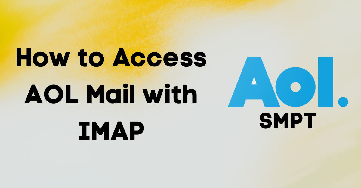 How to Access AOL Mail with IMAP (Step-by-Step Guide)