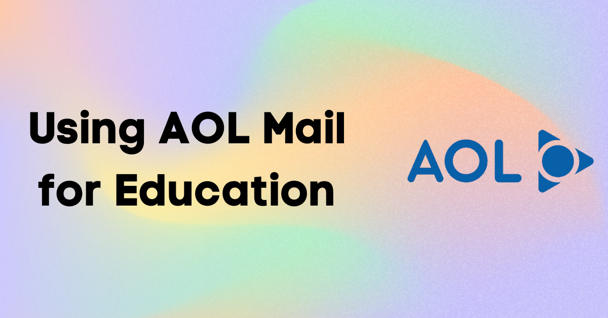 Using AOL Mail for Education